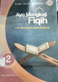 Image of AYO MENGKAJI FIQIH
untuk Madrasah Aliyah Kelas 11
