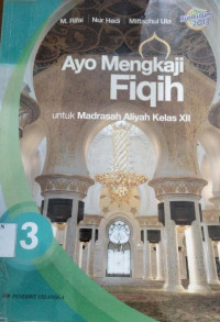 Image of AYO MENGKAJI FIQIH
untuk Madrasah Aliyah Kelas 12