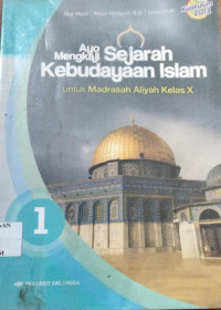 Image of Ayo Mengkaji Sejarah Kebudayaan Islam 10