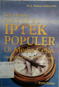 Image of KIAT MENULIS ARTIKEL IPTEK POPULER DI MEDIA CETAK