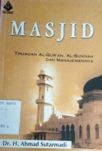 Image of MASJID: Tinjauan Al-Qur'an, Al-Sunnah
