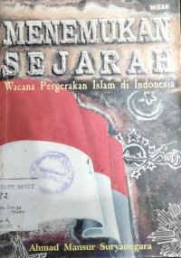 Image of MENEMUKAN SEJARAH
Wacana Pergerakan Islam di Indonesia