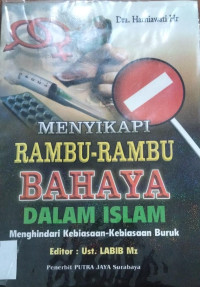 Image of MENYIKAPI Rambu-Rambu Bahaya Dalam Islam