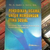 Image of PENDIDIKAN [AGAMA] UNTUK MEMBANGUN ETIKA SOSIAL