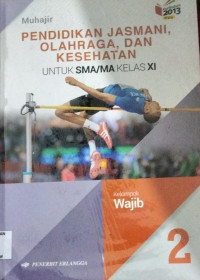 Image of PENDIDIKAN JASMANI,OLAHRAGA, & KESEHATAN KELAS 11