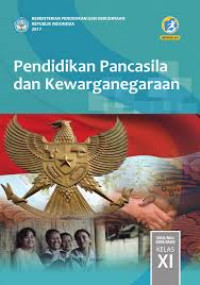 Image of PENDIDIKAN PANCASILA dan KEWARGANEGARAAN (kelas 11)