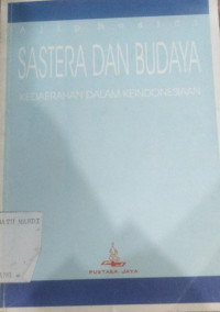 Image of SASTERA & BUDAYA
KEDAERAHAN DALAM KEINDONESIAAN